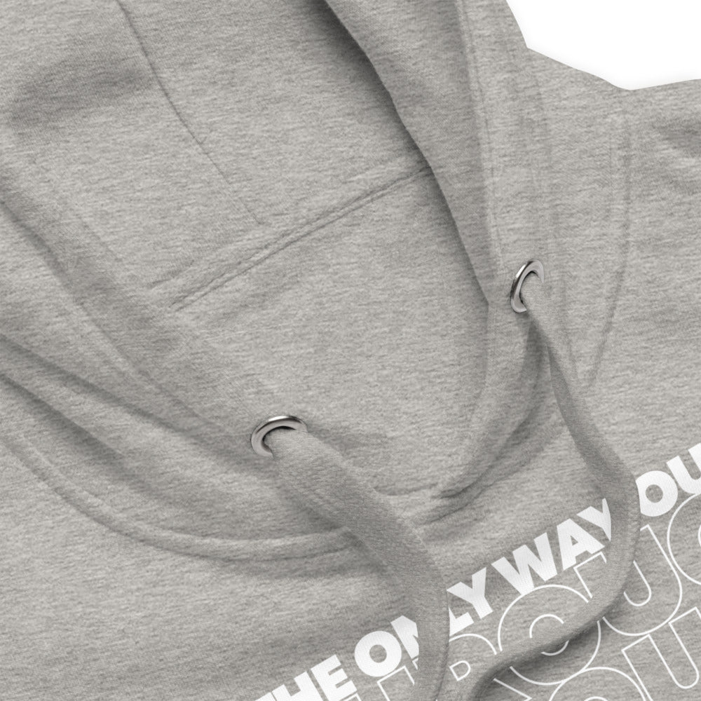 Only Way Out Unisex Premium Hoodie