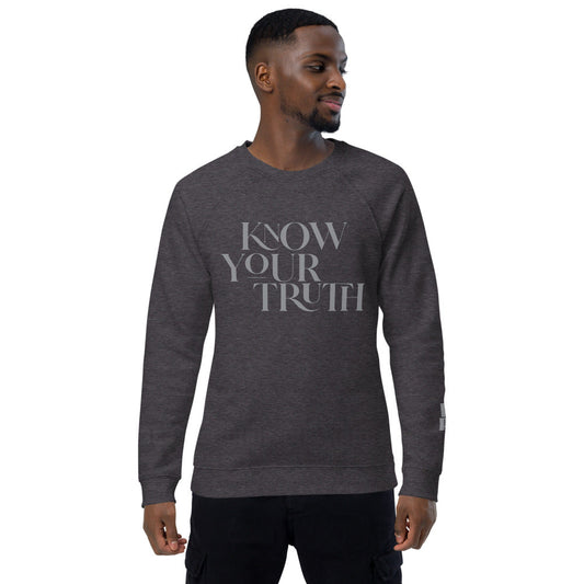 Know Your Truth Unisex Organic Raglan Sweatshirt