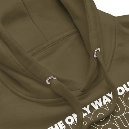 Only Way Out Unisex Premium Hoodie