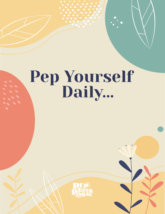 Pep Yourself Daily | Morning Journal Prompts